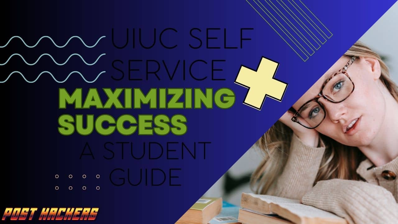 Maximizing Success with UIUC Self Service A Student Guide