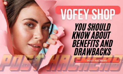 You Should Know About Vofey Shop Benefits and Drawbacks