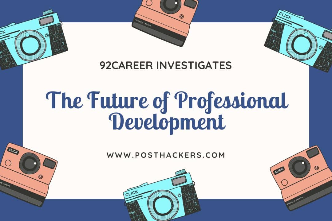 92career Investigates the Future of Professional Development