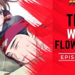 That Which Flows By Episode 6 In English