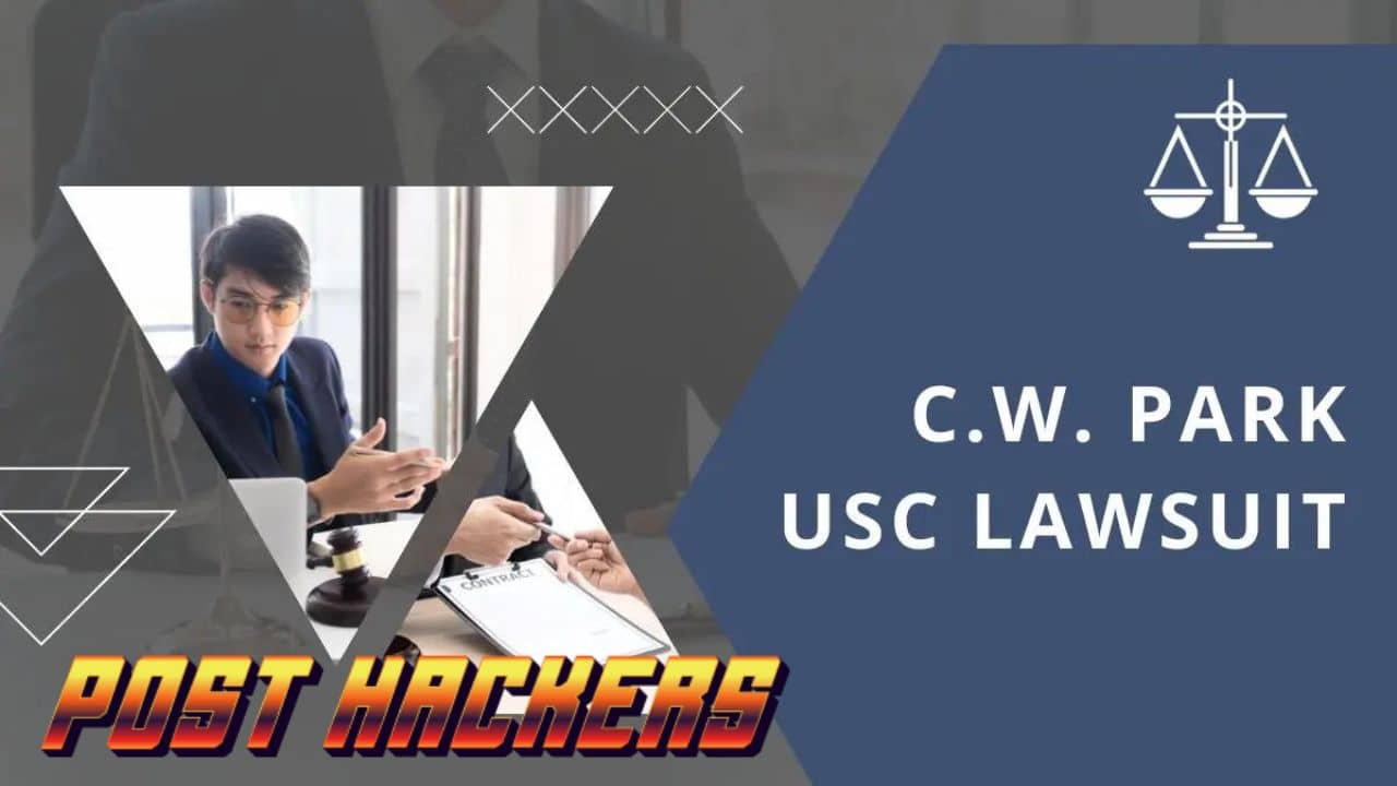 The Real Story of the C.W. Park USC Lawsuit Scandal