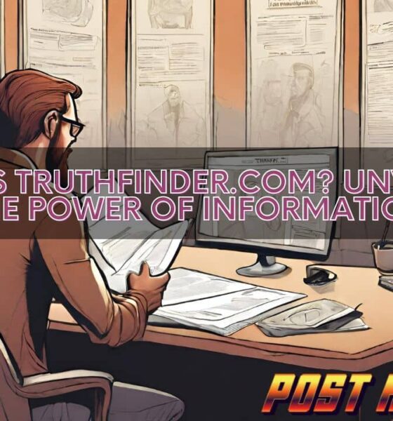 What is Truthfinder.com Unveiling the Power of Information