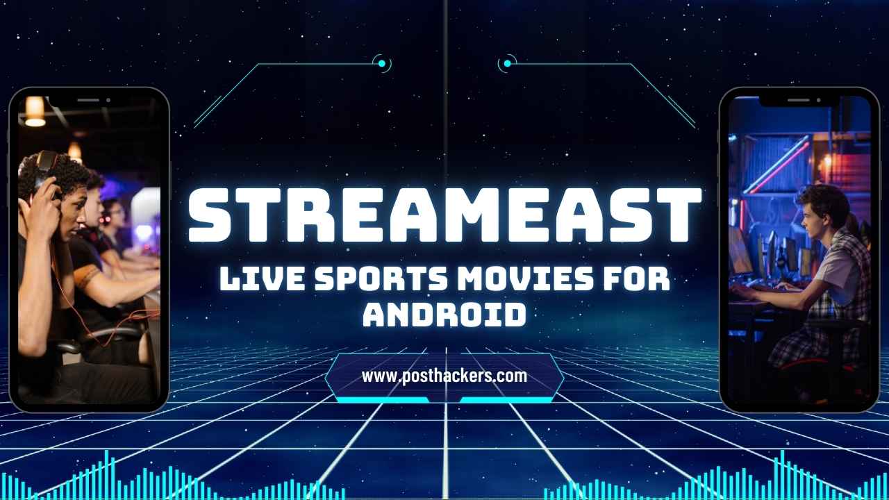 StreamEast – Live Sports Movies for Android